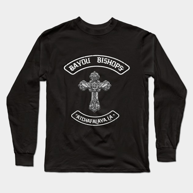 Bayou Bishops Long Sleeve T-Shirt by AuthorLucianBaneSwag